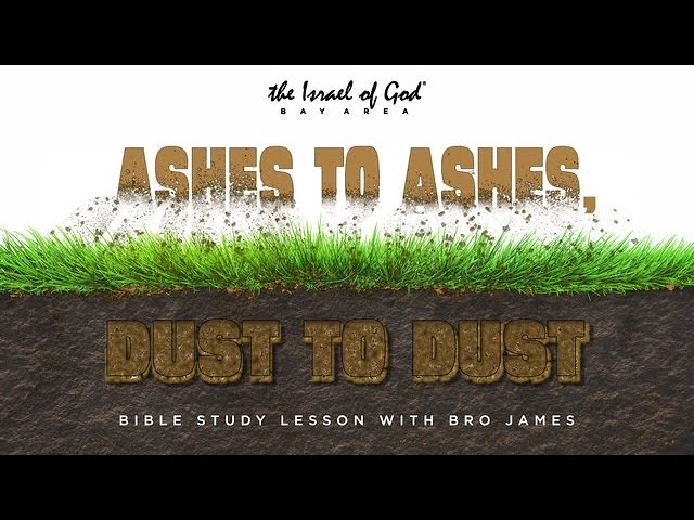 ashes to ashes dust to dust