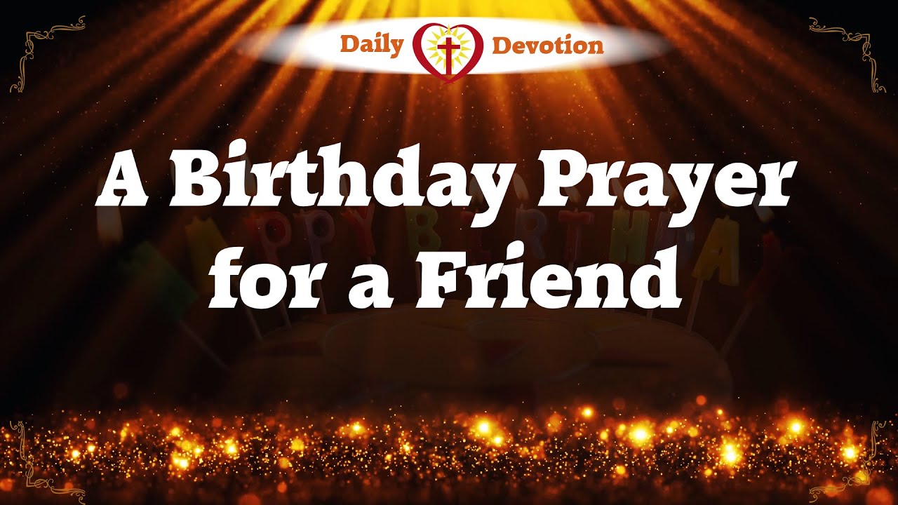 birthday blessings for a friend