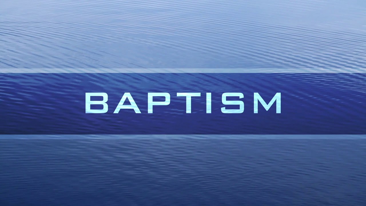 do you have to be baptized to go to heaven