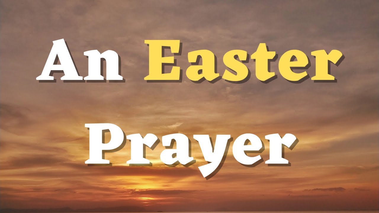 easter prayers