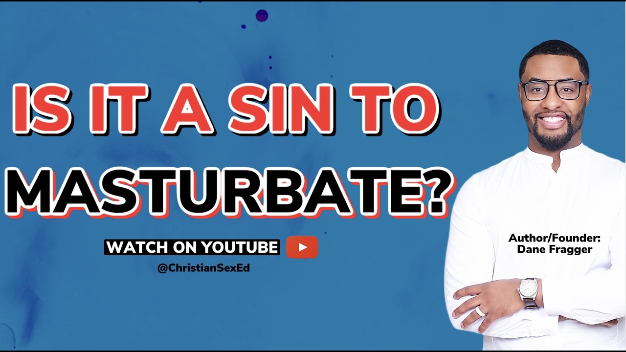 is it a sin to mastaurbate