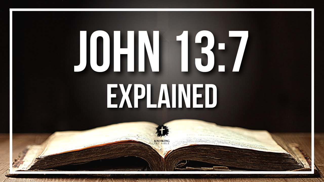 john 13 7