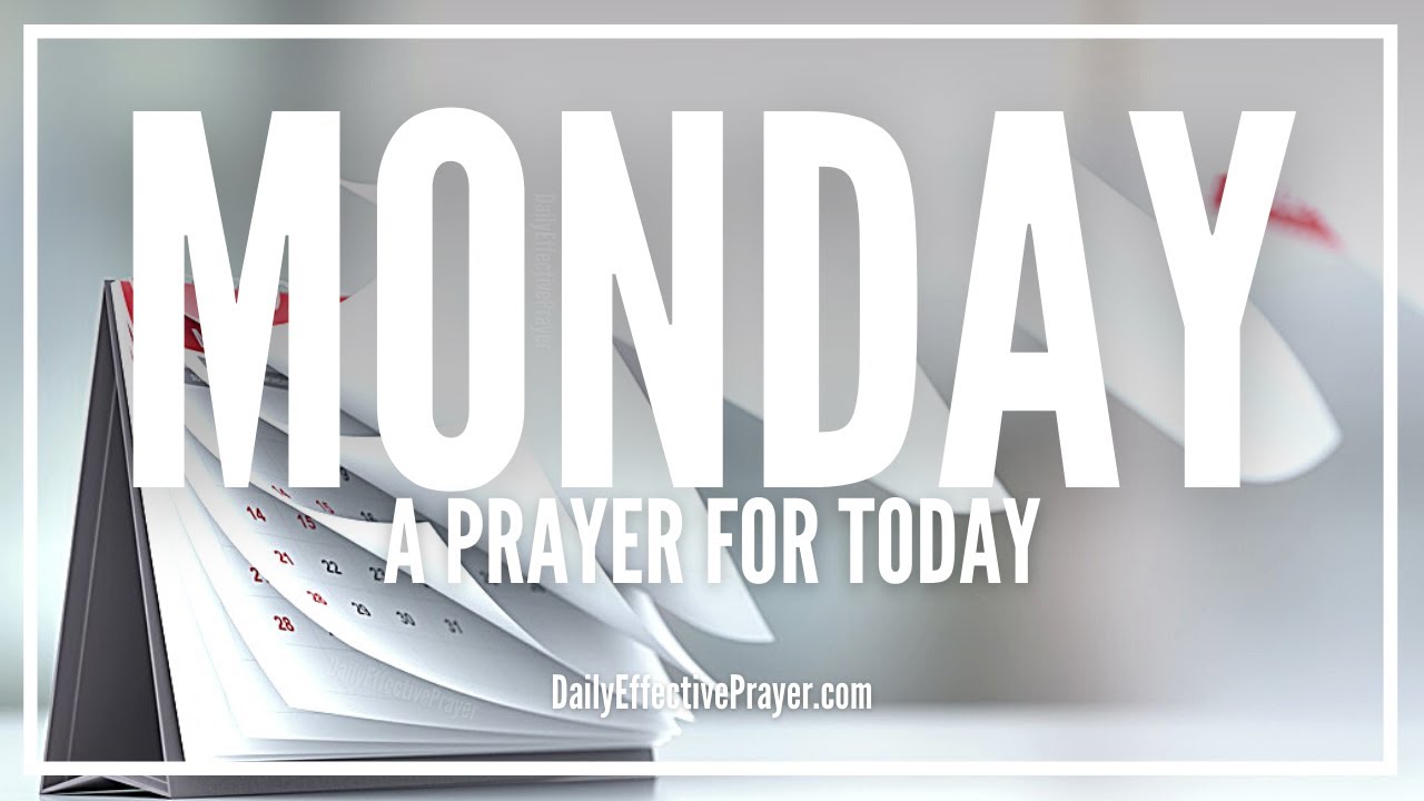 monday morning prayer