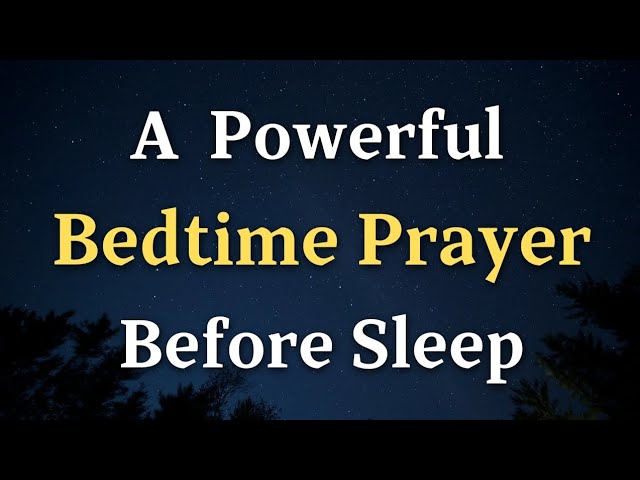 Nightly Prayer: 7 Powerful Moments to Transform Your Life 10 nightly prayer