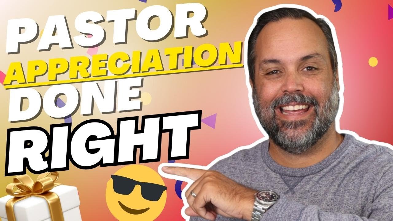 Pastor Appreciation: 7 Creative Ways to Show Your Gratitude 10 pastor appreciation