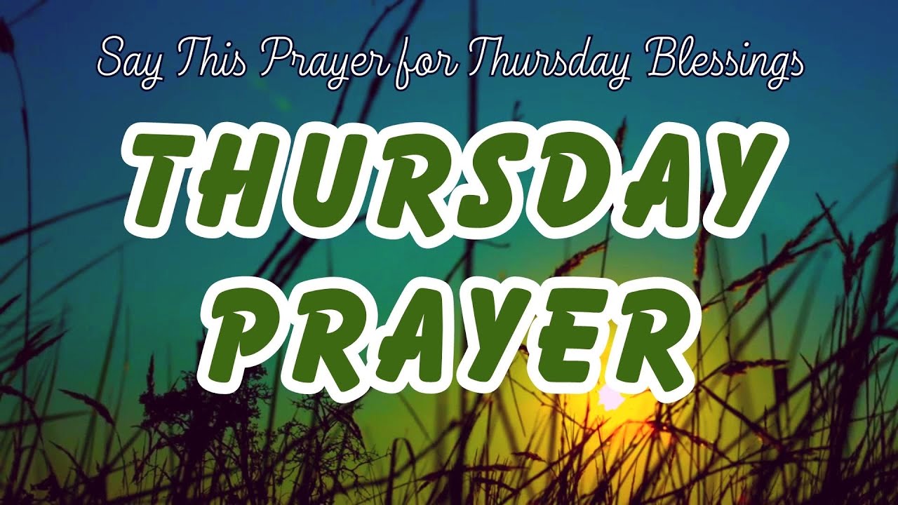 prayer thursday blessings