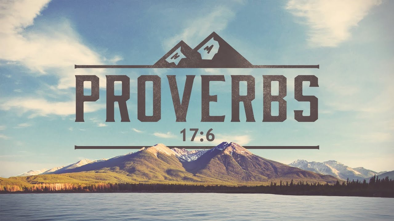 proverbs 17:6