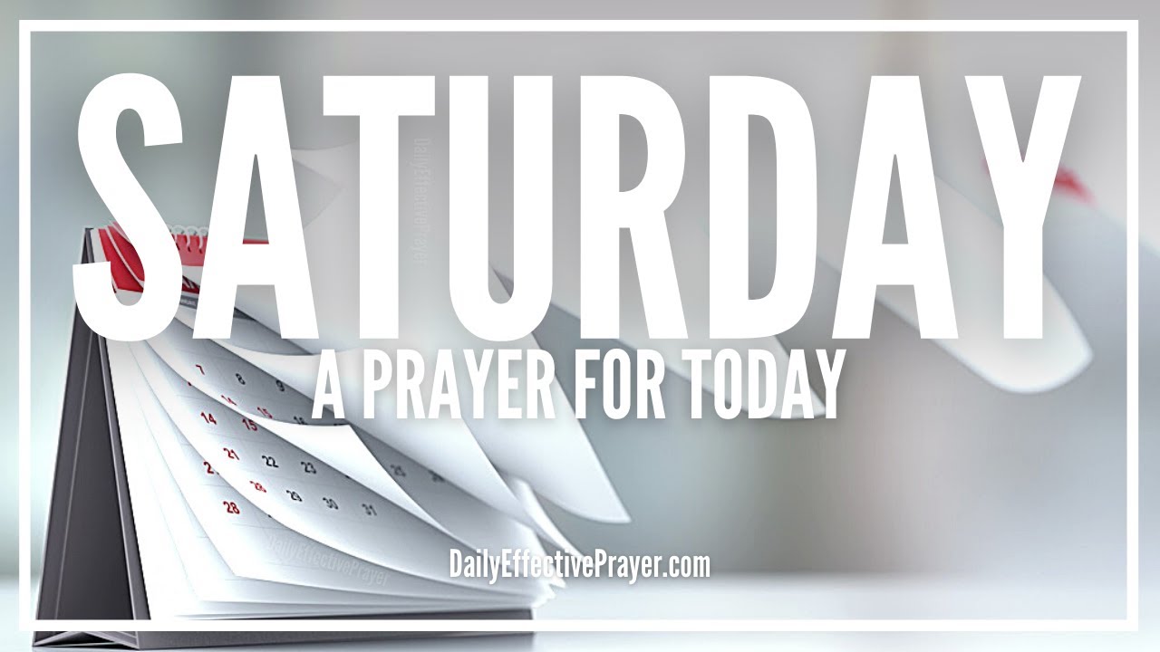 saturday morning prayer