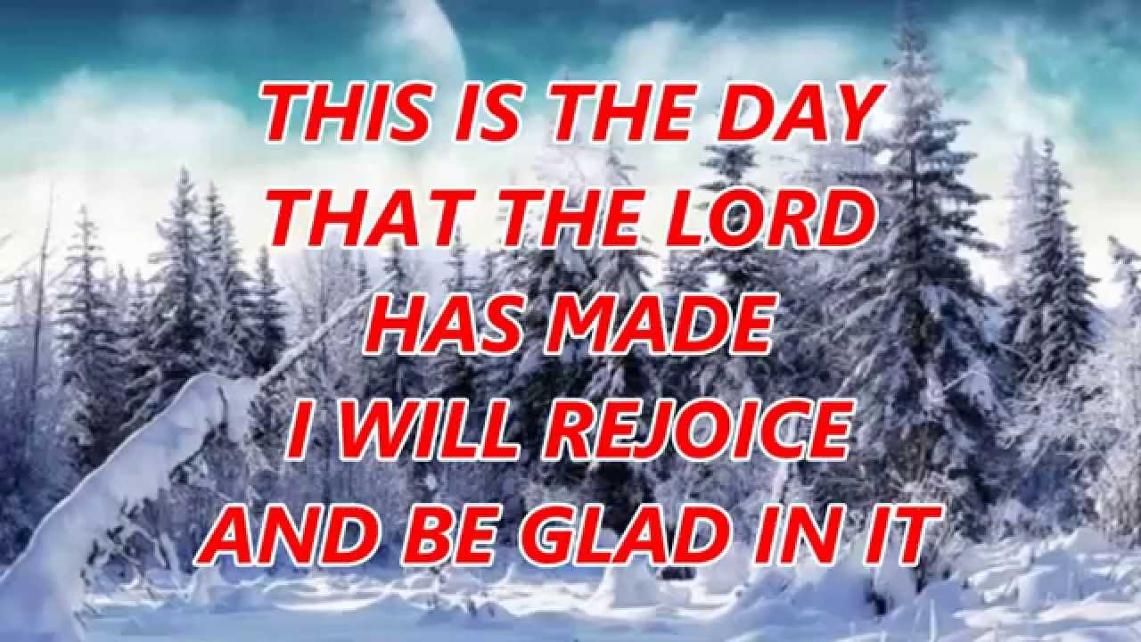this is the day that the lord has made lyrics
