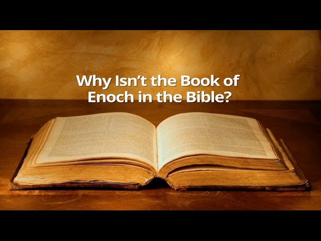 why is the book of enoch not in the bible