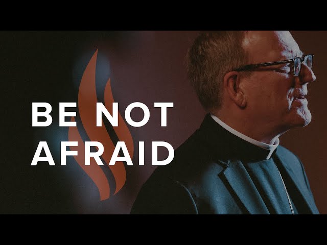 be not afraid bible