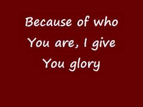 because of who you are