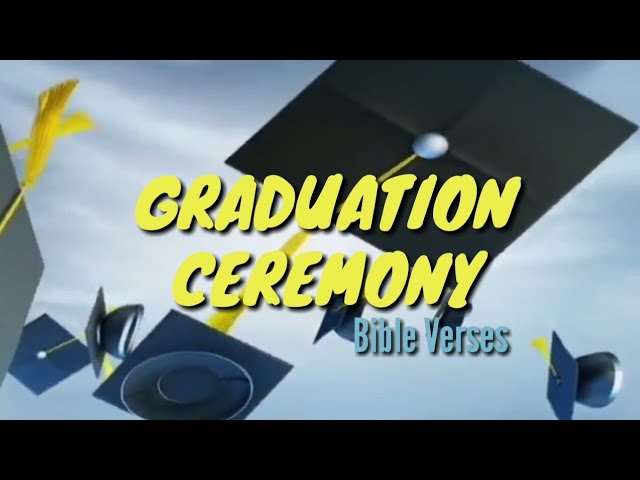 Bible Verse for Graduation: 7 Inspiring Quotes for Success 10 bible verse for graduation