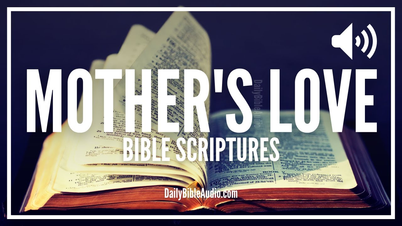 Bible Verses About Mothers Love: 7 Heartwarming Insights 7 bible verses about mothers love