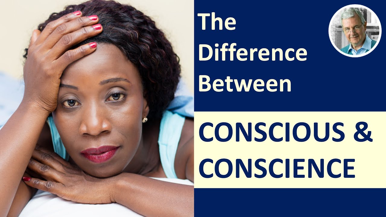 conscience vs conscious