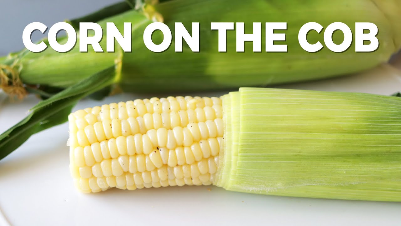 Corn on the cob in the microwave: 5 simple steps to perfection 10 corn on the cob in the microwave