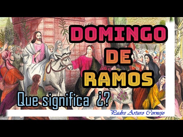 cuándo es domingo de ramos