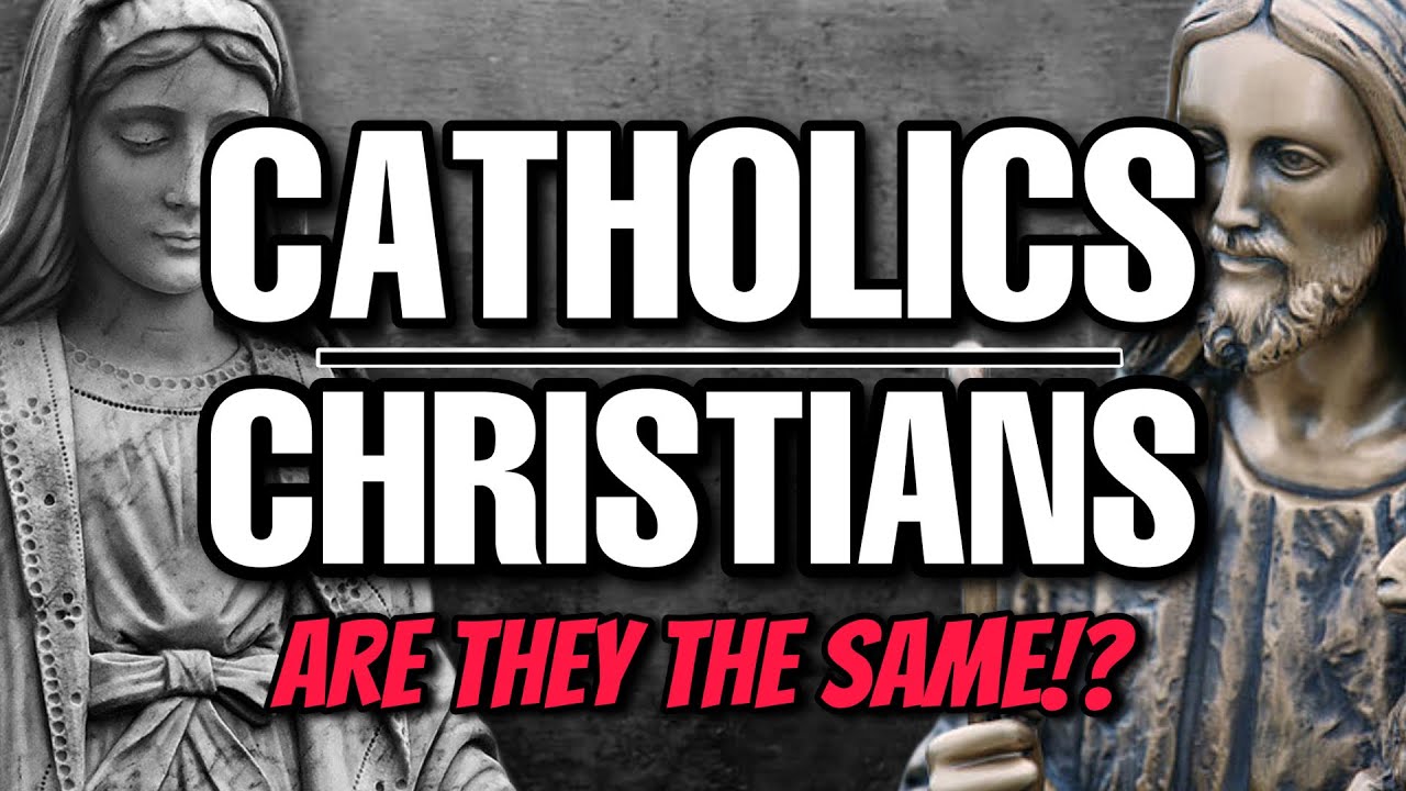 difference between catholic and christian
