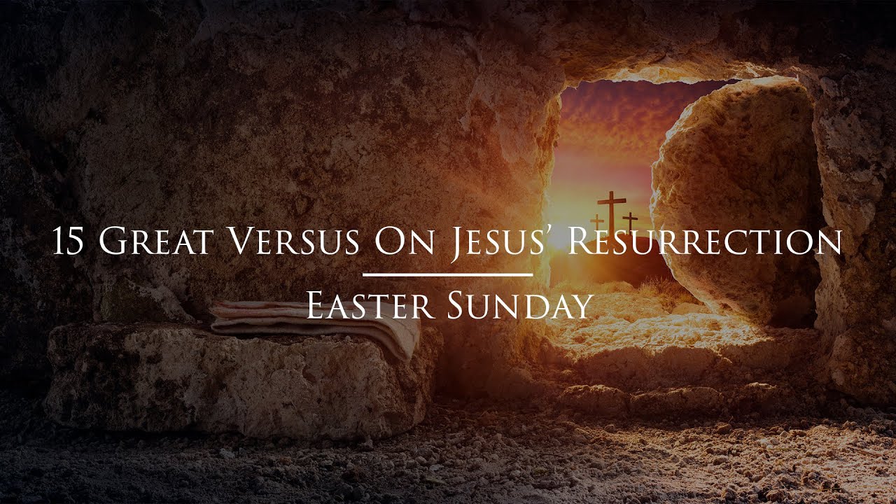 Easter Sunday Bible Verse: 7 Inspiring Messages for Faith 11 easter sunday bible verse