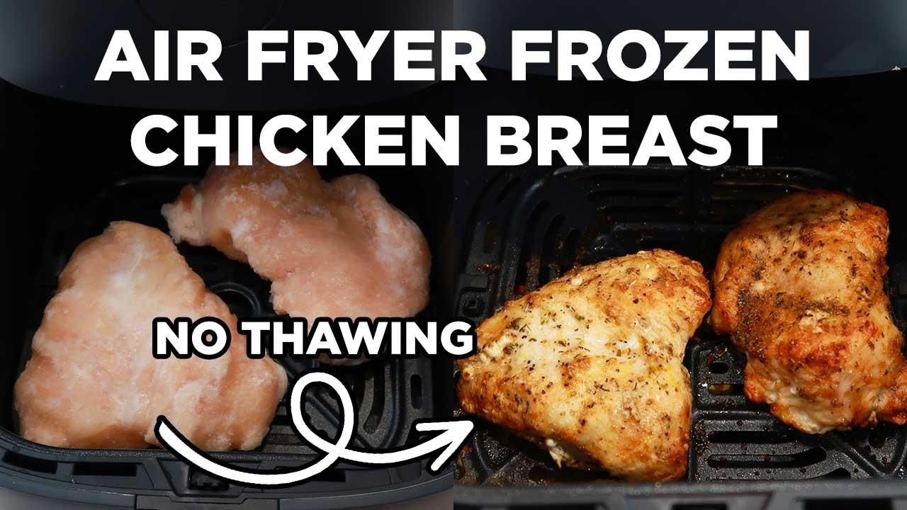 frozen chicken breast air fryer