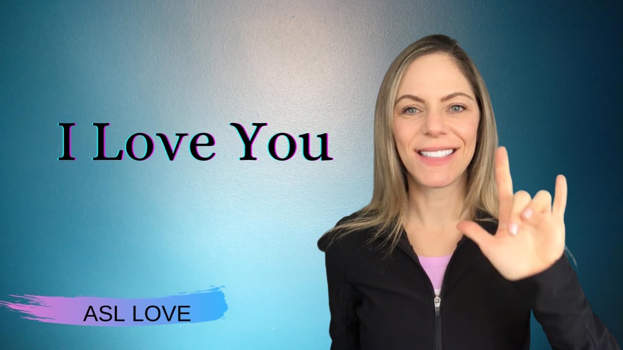How do you say I love you in sign language: 5 simple steps 11 how do you say i love you in sign language