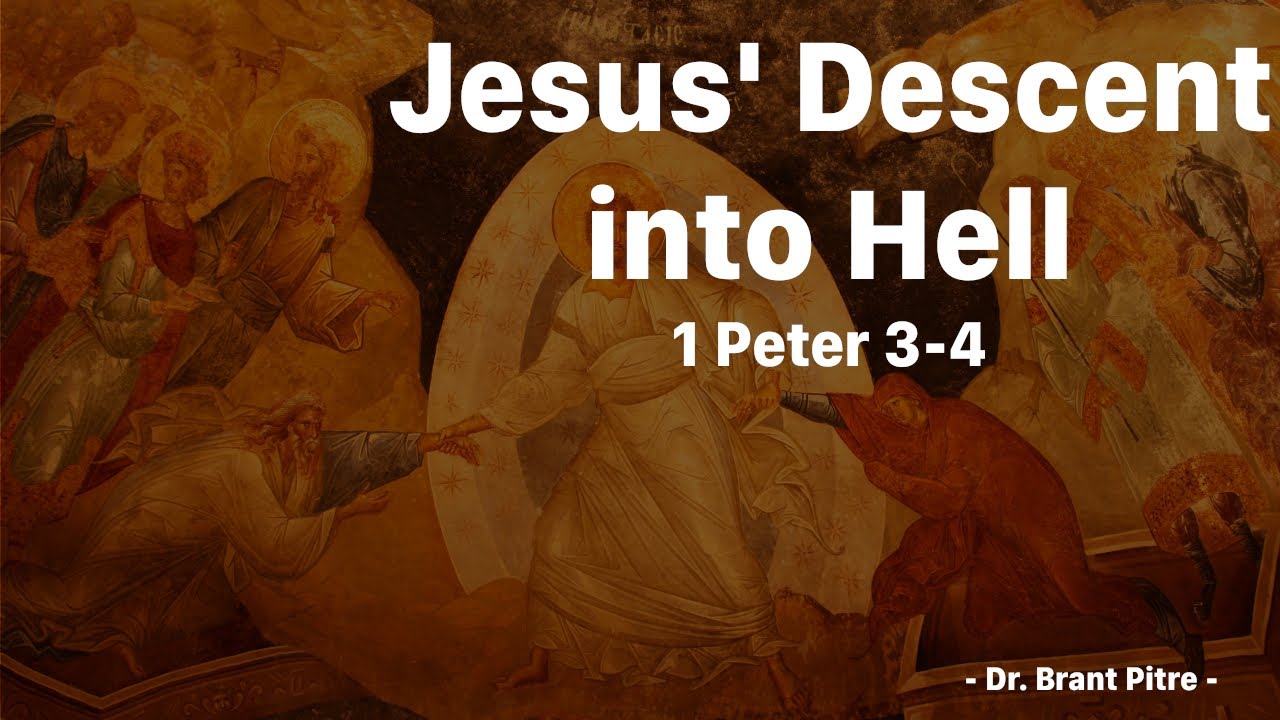 Jesus Descended Into Hell: 5 Mysteries Revealed 8 jesus descended into hell