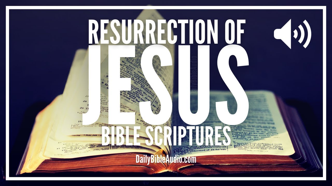 jesus resurrection scripture
