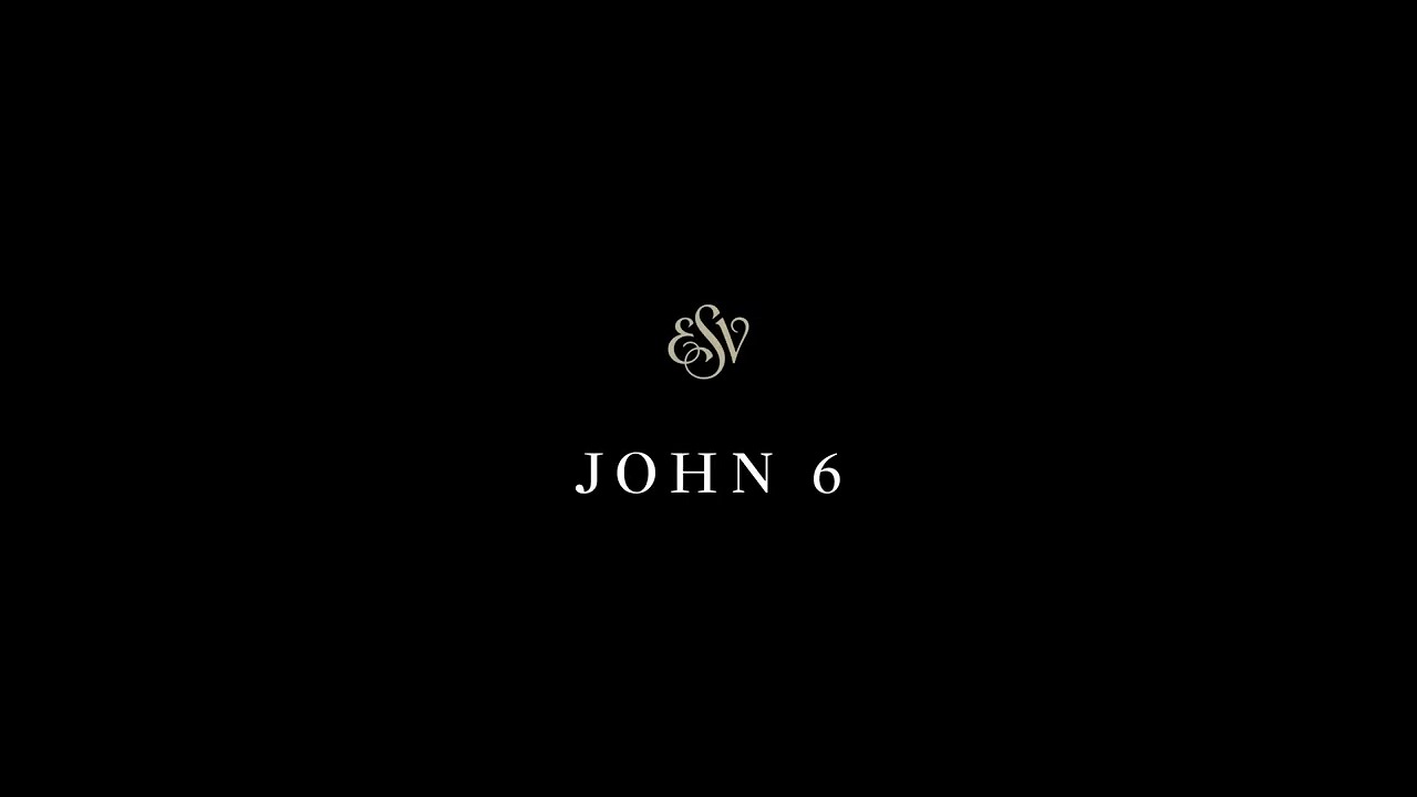 john 6 esv