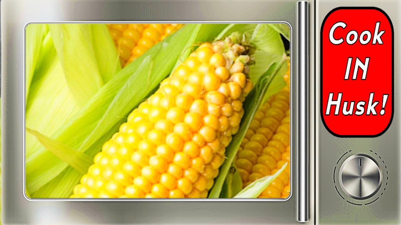 microwave corn on the cob