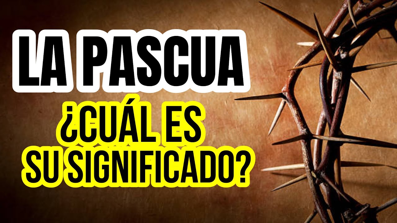 que significa pascua
