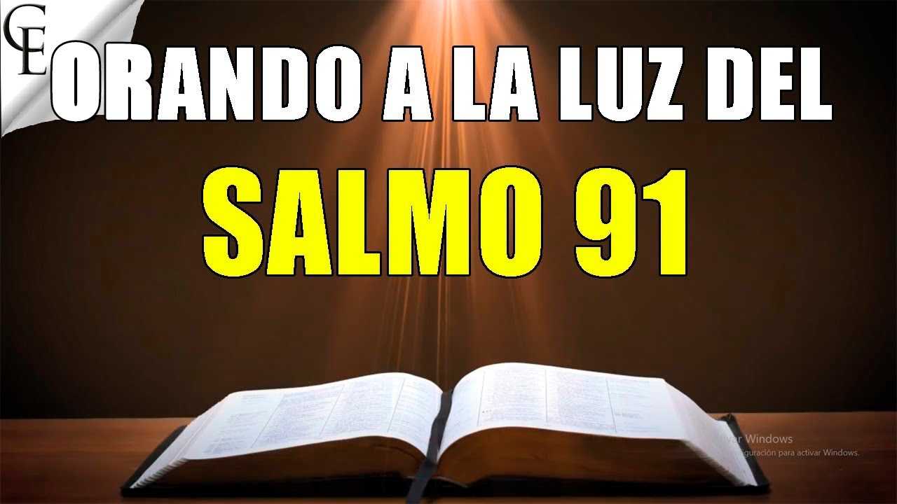 Salmos 91: 7 powerful lessons to inspire your faith 10 salmos 91