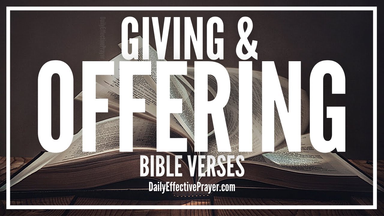 Scriptures on Giving: 7 Inspiring Verses to Transform Generosity 11 scriptures on giving