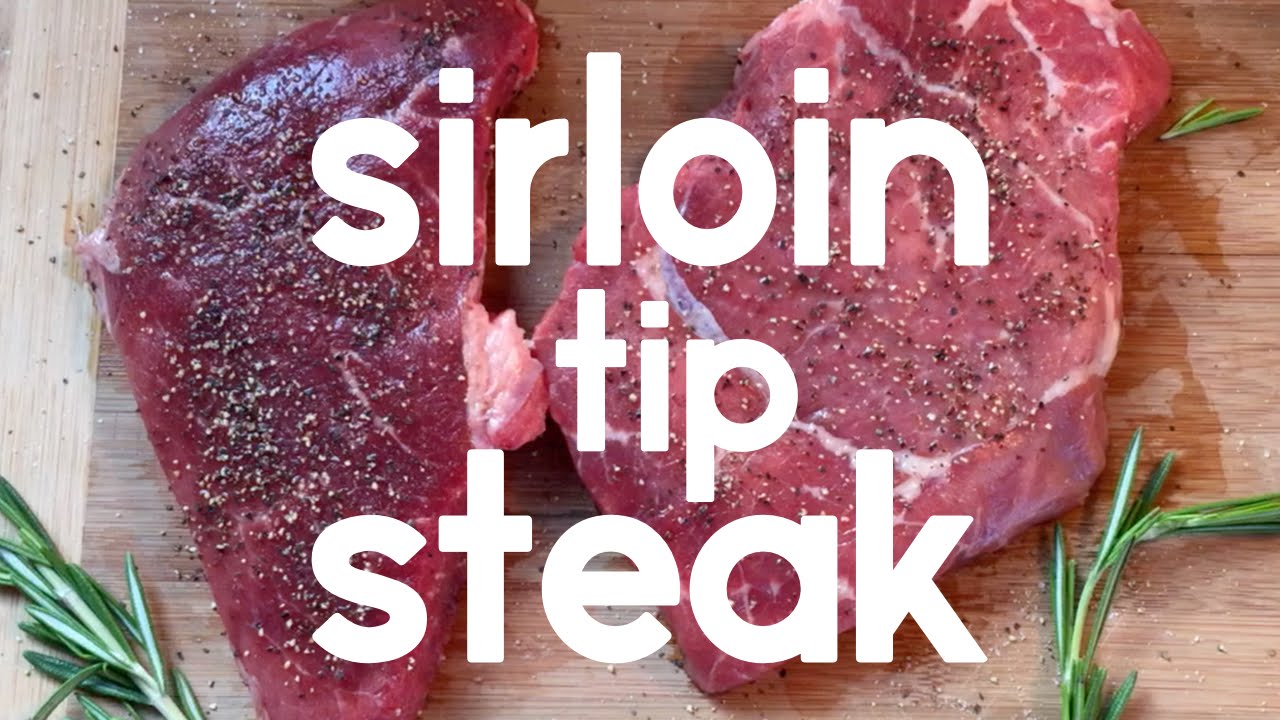 Sirloin Tip Steak: 7 Delicious Recipes to Try Today 9 sirloin tip steak