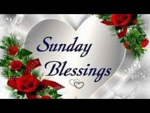Sunday blessings images: 15 beautiful pics to uplift your spirit 7 sunday blessings images