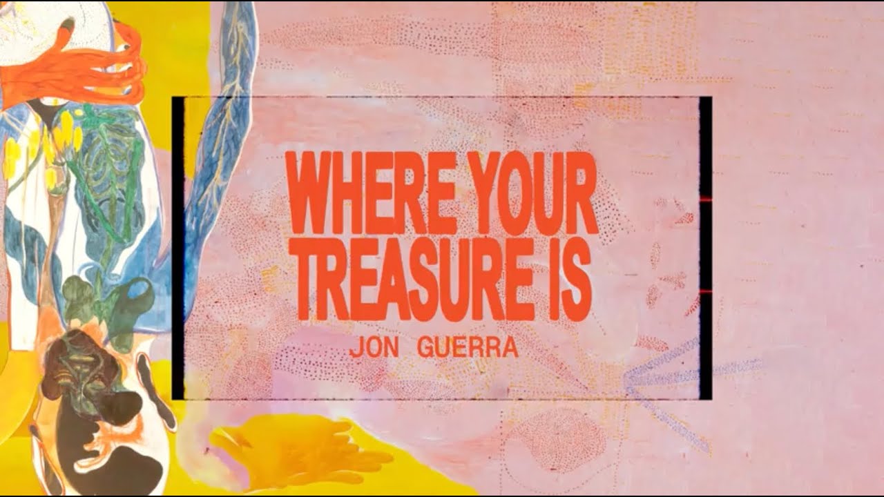 where your treasure is