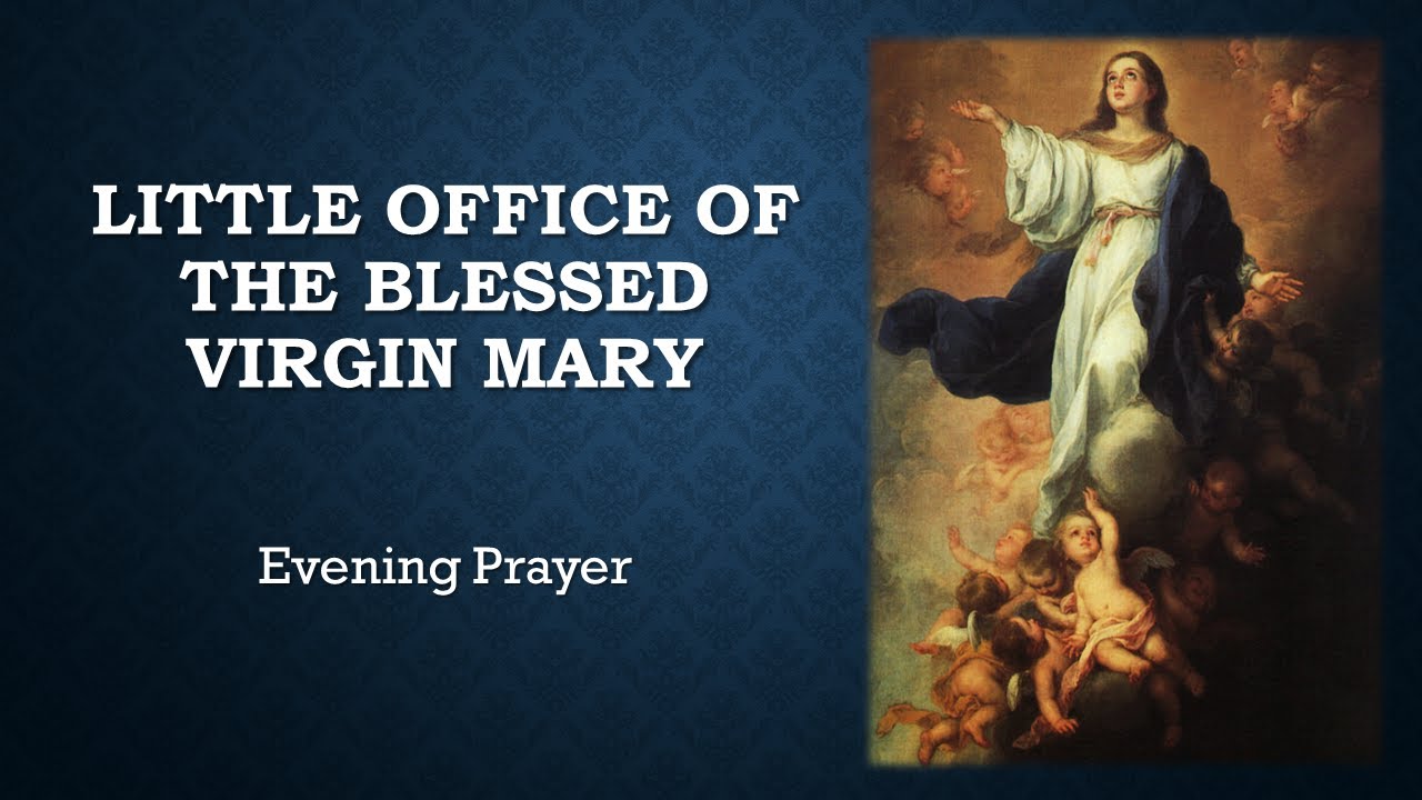 evening prayer to the blessed virgin mary