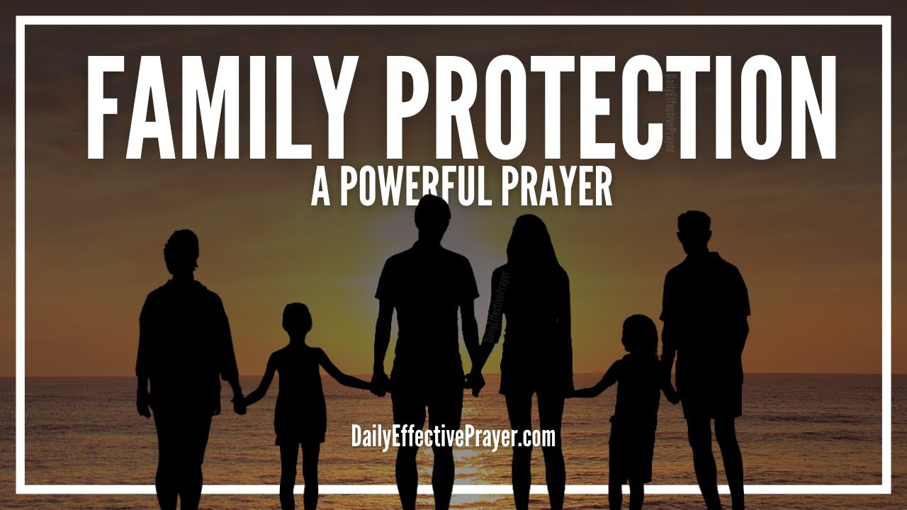 prayer for family blessings and protection