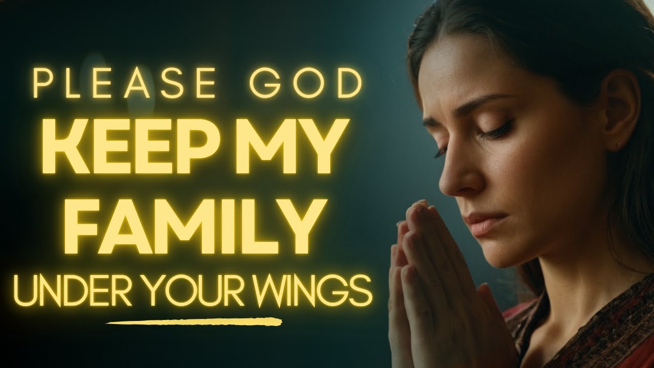 Prayer for family needs help: essential, practical guide with 7 steps 10 prayer for family needs help