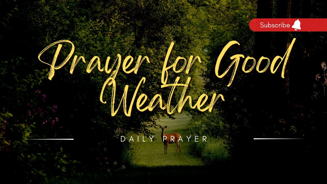 prayer to mary for good weather