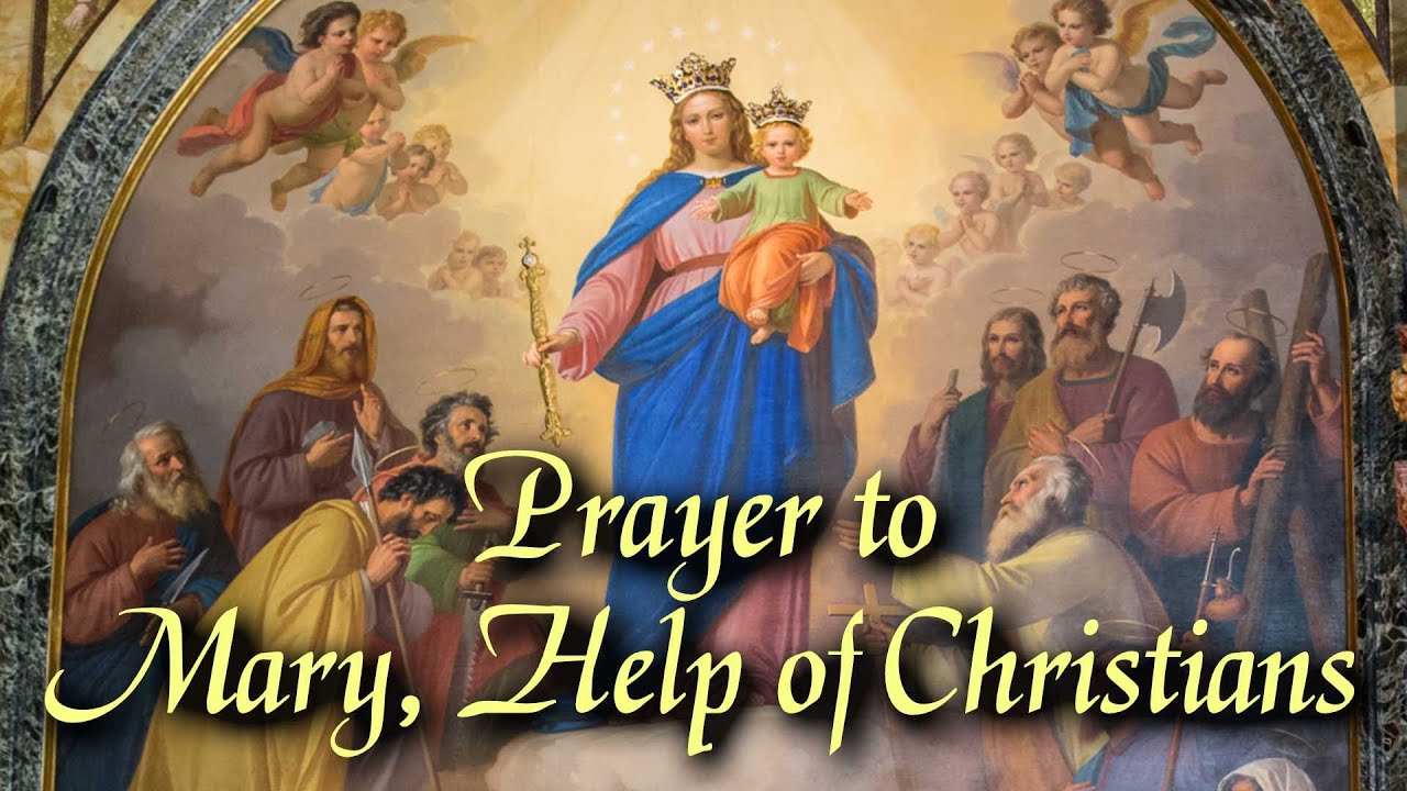 Prayer to mary help of christians by st john bosco: definitive guide