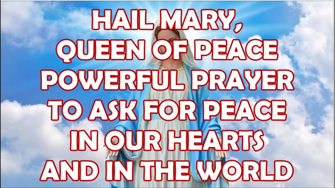 Prayer to mary queen of peace: essential guide, 5 key steps 8 prayer to mary queen of peace