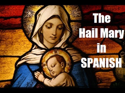 Prayer to virgin mary in spanish: complete, essential guide 10 prayer to virgin mary in spanish