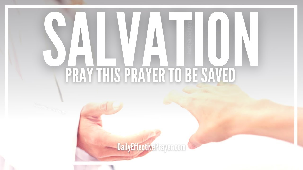 what is the prayer to be saved by god