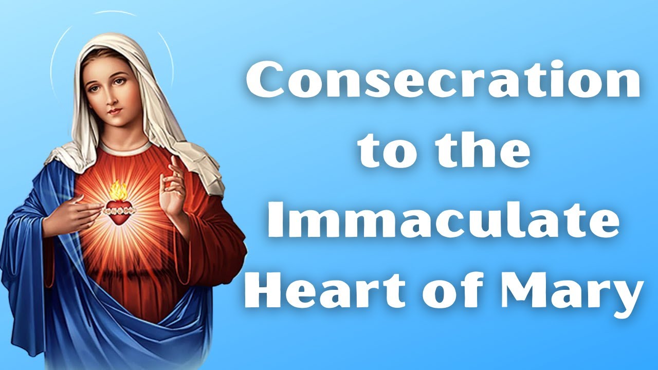 prayer of consecration to the virgin mary