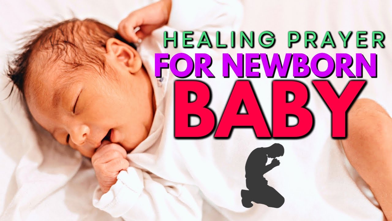 catholic prayer for sick newborn baby