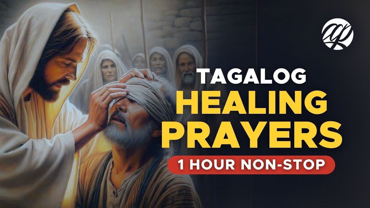 Healing prayer for the sick tagalog: 10 essential, practical prayers 10 healing prayer for the sick tagalog