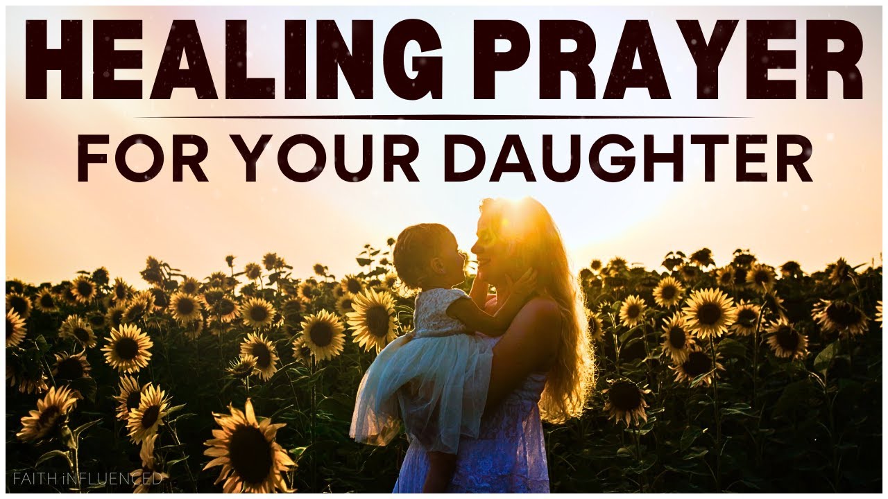 prayer for your sick daughter