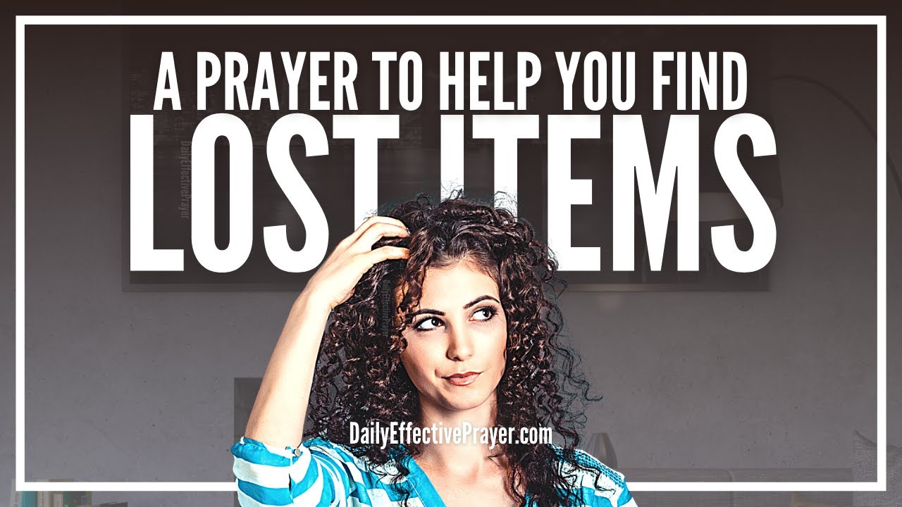 how to pray to god for lost items