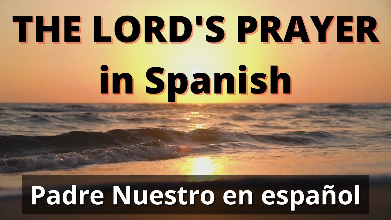 how to pray to god in spanish
