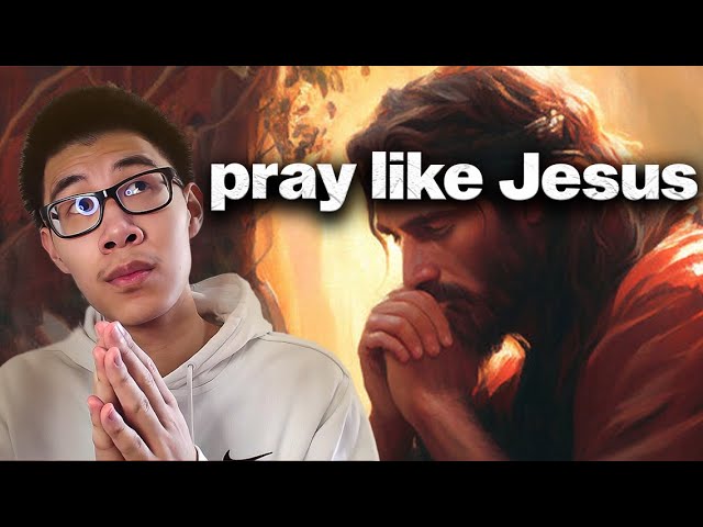 how to pray to god jesus christ